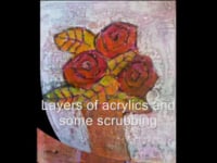 How to paint roses with mixed media (acrylic, collage, oil pastels , scrubbing…)