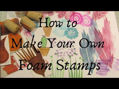DIY - How to make Foam Stamps