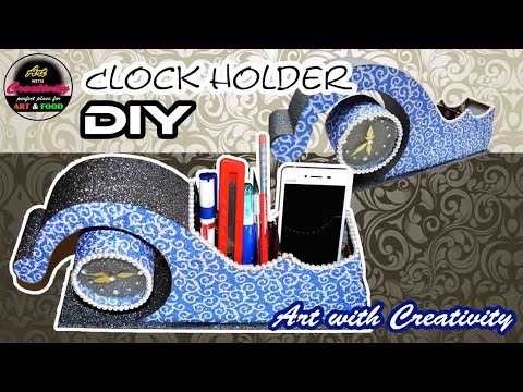 Desk Clock holder / Pen holder / Cell phone holder | DIY | Art with Creativity 180
